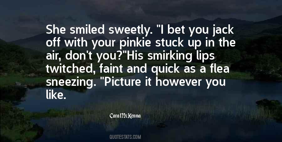 She Smiled Quotes #995695