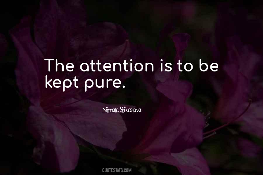 Attention Is Quotes #1067771