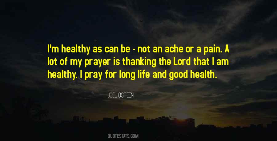 Prayer Is Good Quotes #1056567