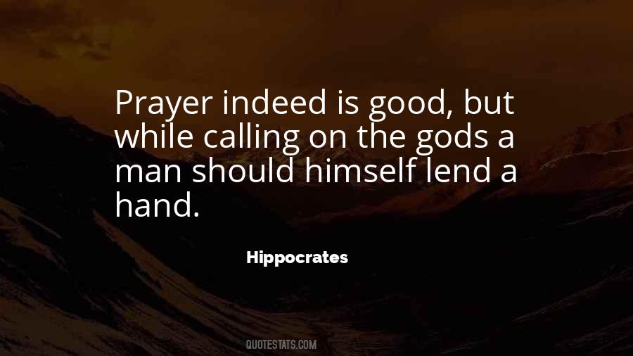 Prayer Is Good Quotes #1272132
