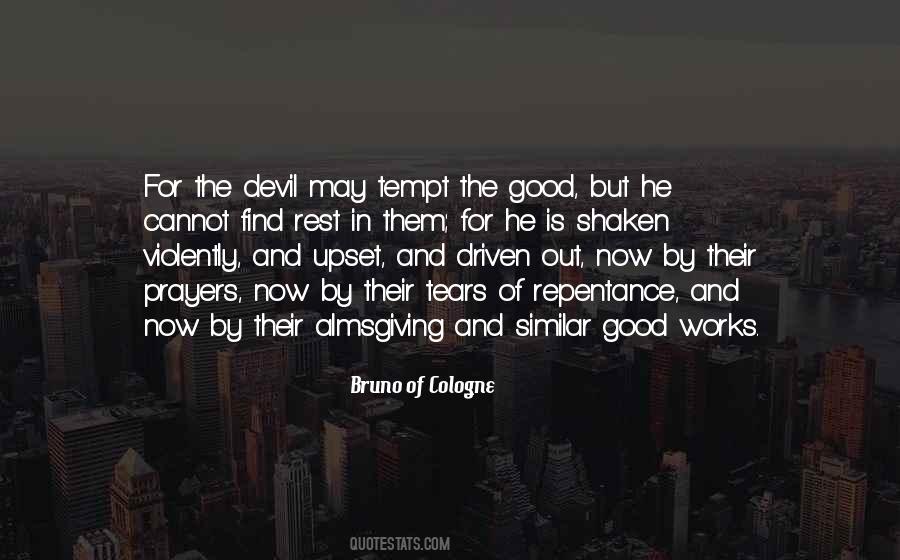 Prayer Is Good Quotes #1440416