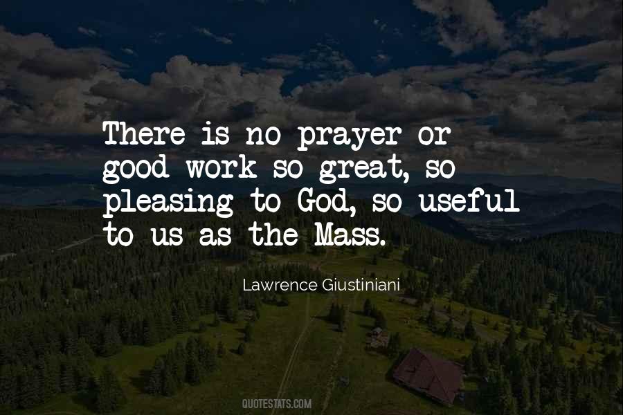 Prayer Is Good Quotes #1465256