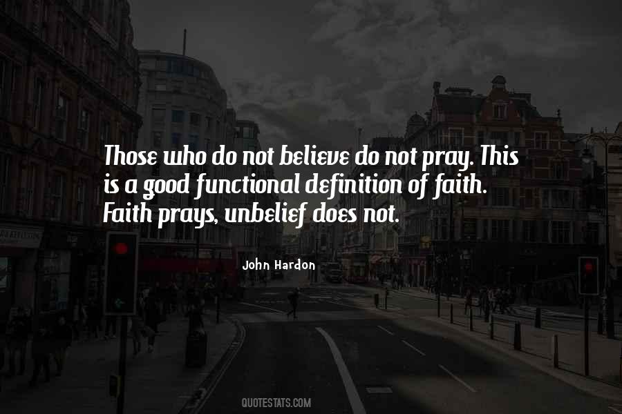 Prayer Is Good Quotes #1556596