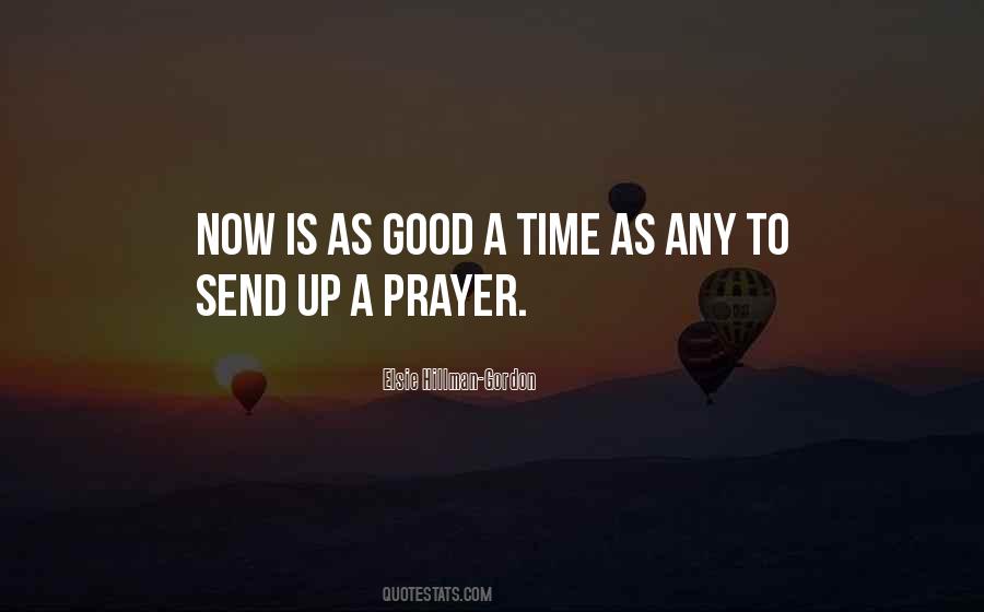 Prayer Is Good Quotes #490090