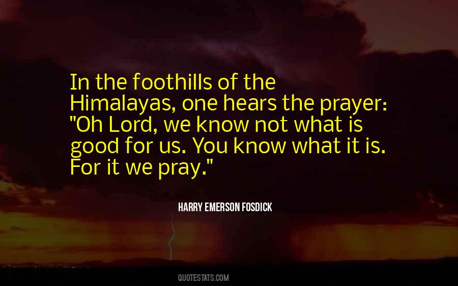 Prayer Is Good Quotes #602153