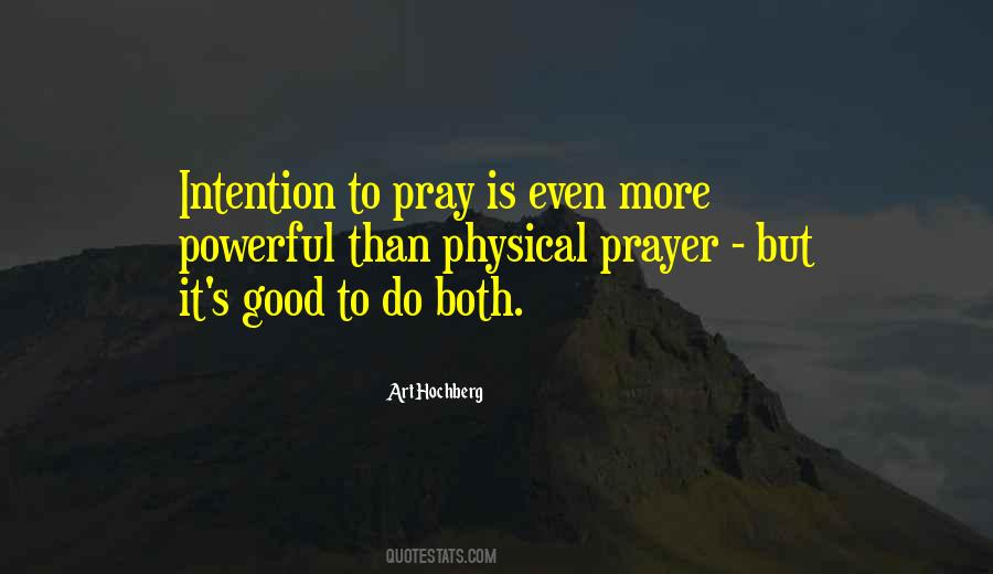 Prayer Is Good Quotes #611105