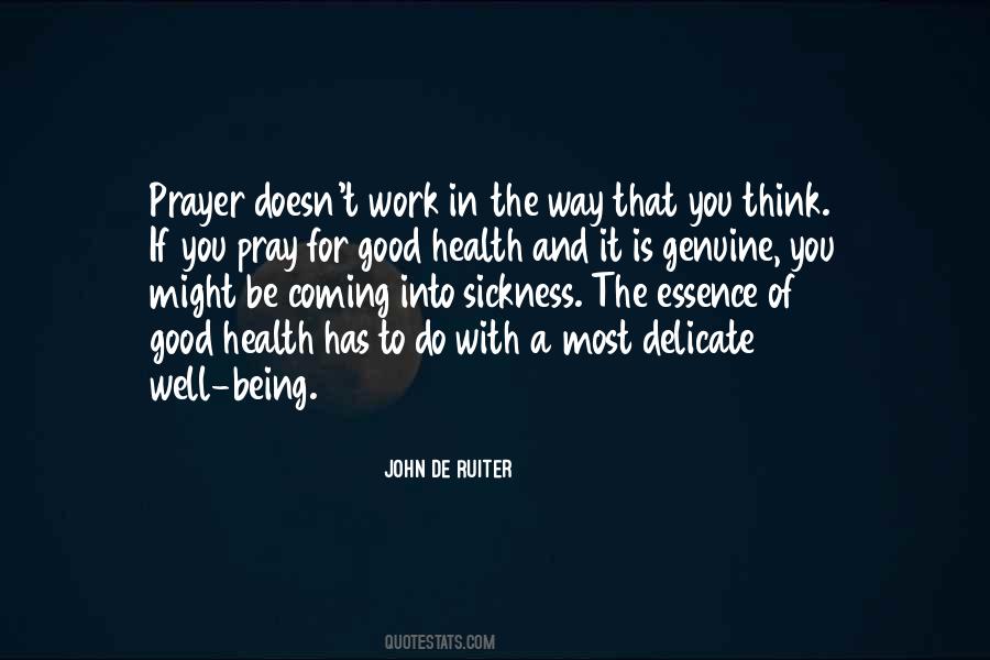 Prayer Is Good Quotes #691176