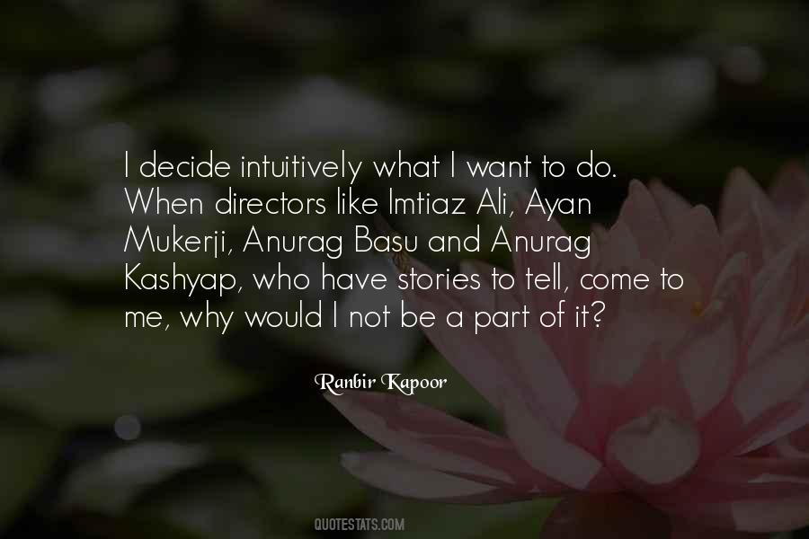 Anurag Basu Quotes #650106