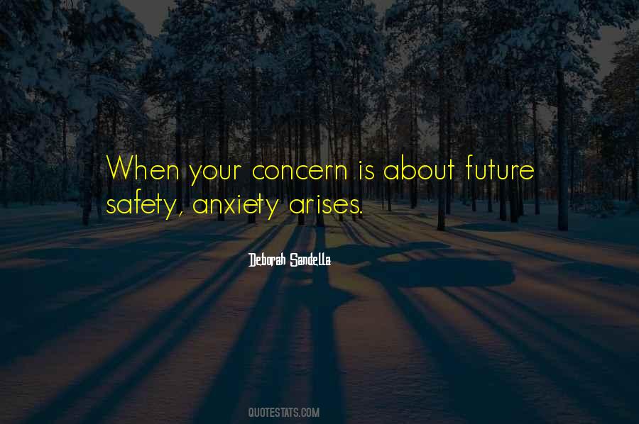Anxiety About The Future Quotes #102071