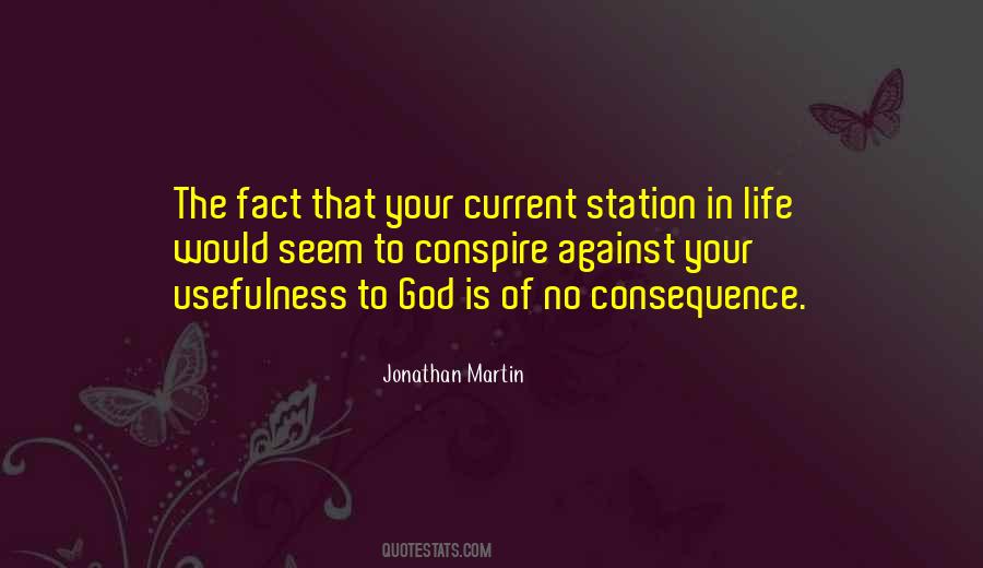 Your Usefulness Quotes #796668