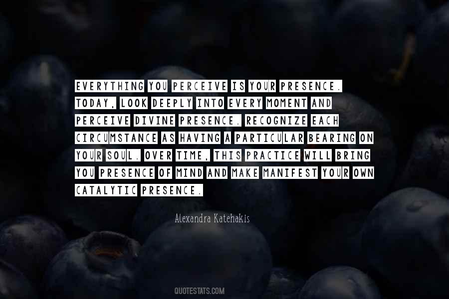 Bearing In Mind Quotes #1544837