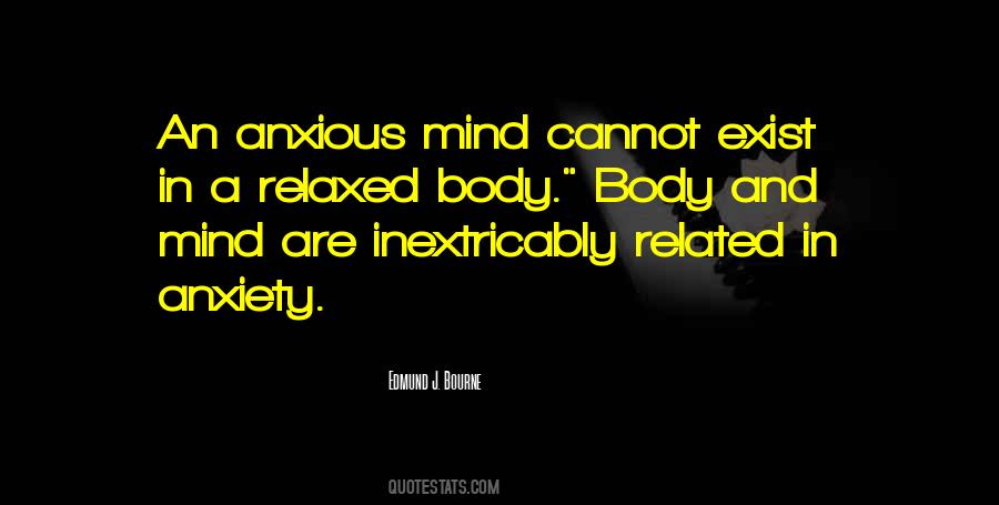 Anxious Mind Quotes #1158620