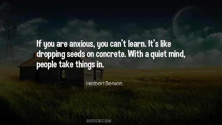 Anxious Mind Quotes #25929