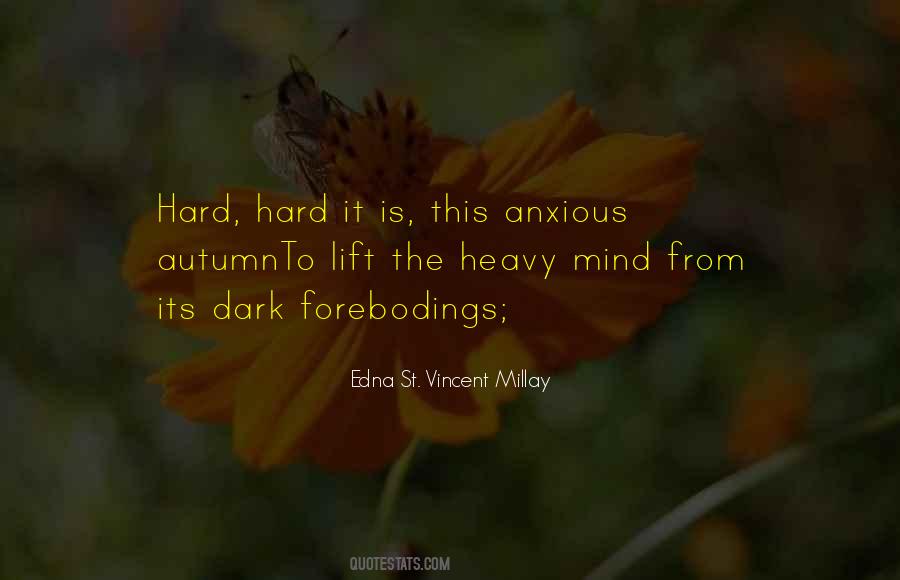 Anxious Mind Quotes #916268