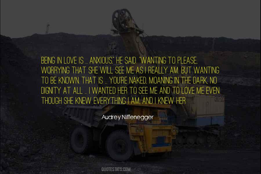 Anxious To See You Quotes #1153728