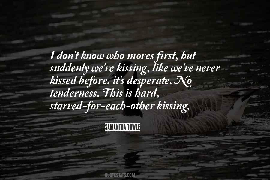 No Kissing Quotes #533579