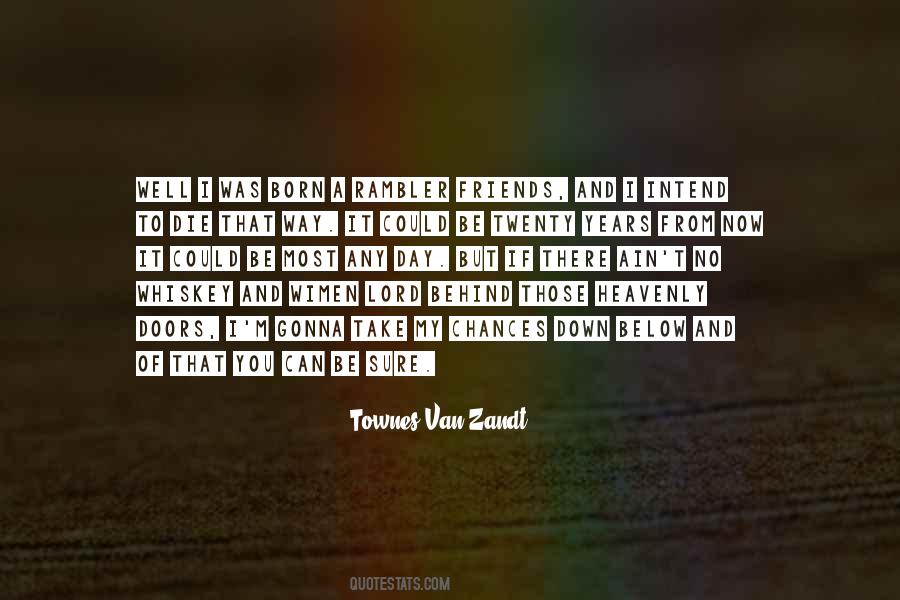 Any Day Now Quotes #429931