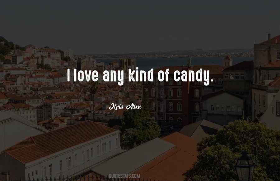Any Kind Of Love Quotes #196345