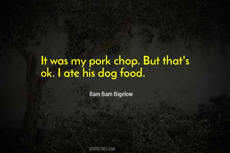 Bam Quotes #706819