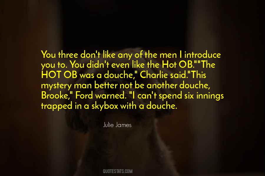 Any Man Can Quotes #237725 Any Man Can Quotes #237725
