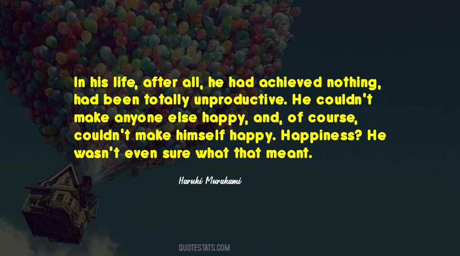 Anyone Can Make You Happy Quotes #1838786