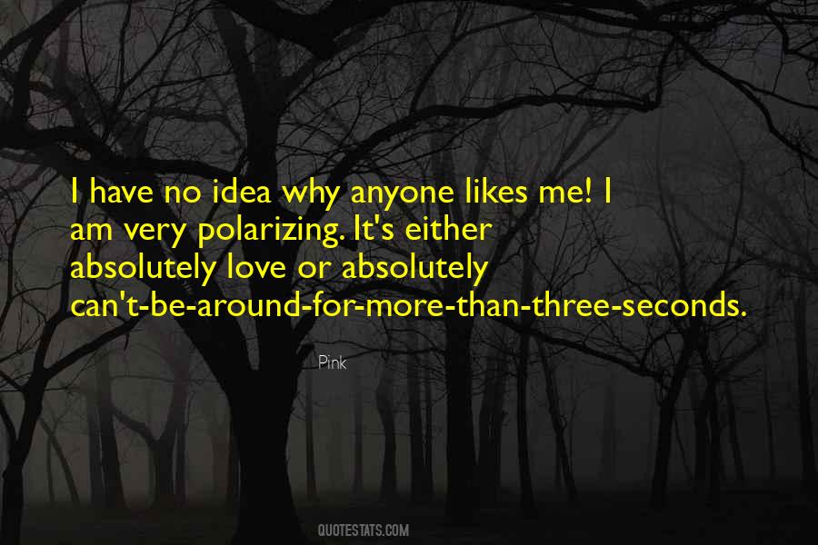 Anyone Love Me Quotes #475057