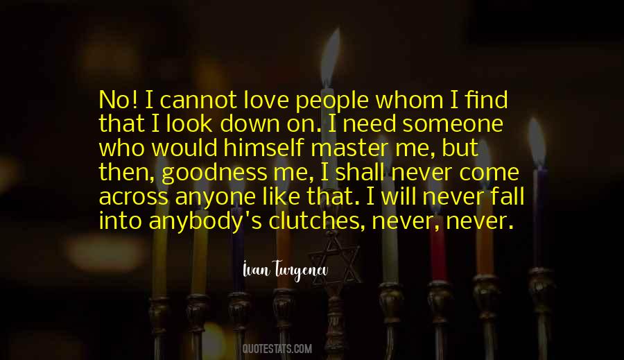 Anyone Love Me Quotes #490147