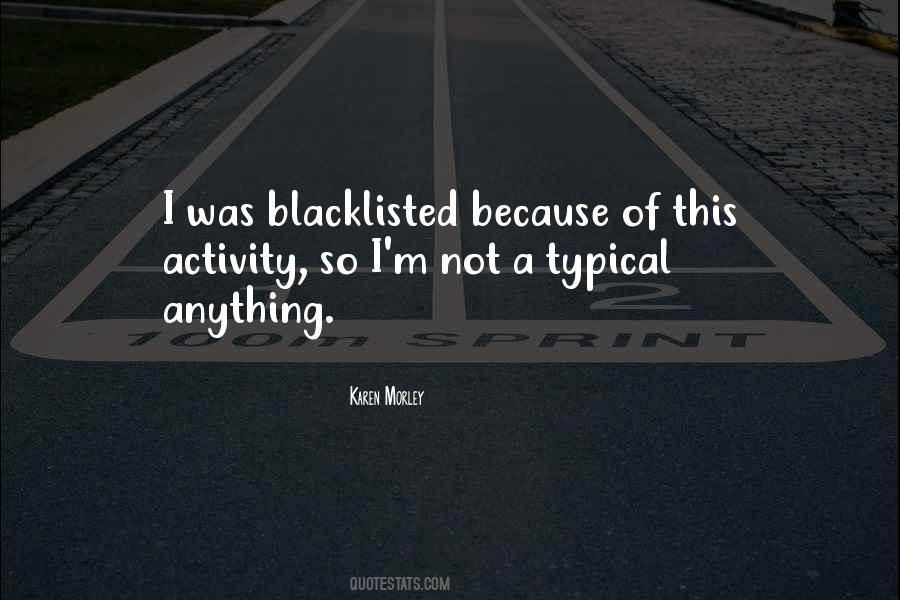 Anything But Typical Quotes #518002