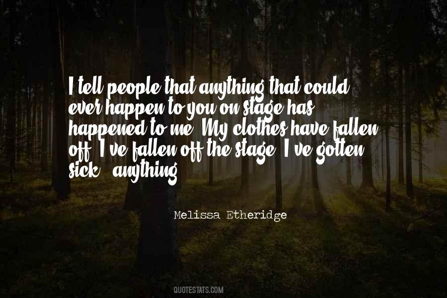Anything Could Happen Quotes #1235119