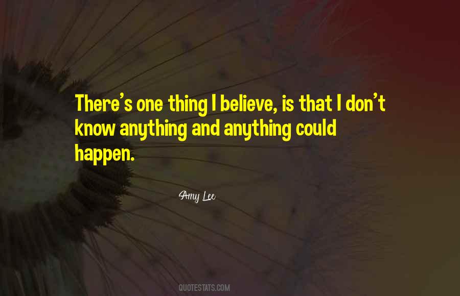 Anything Could Happen Quotes #1301142