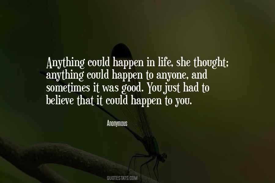 Anything Could Happen Quotes #438289