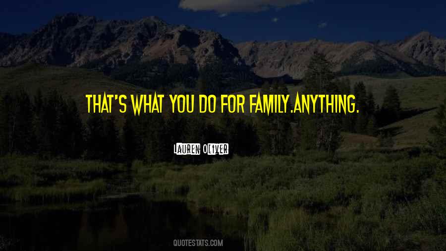 Anything For Family Quotes #564116
