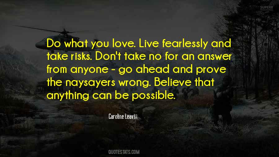 Anything Is Possible If You Believe Quotes #153395