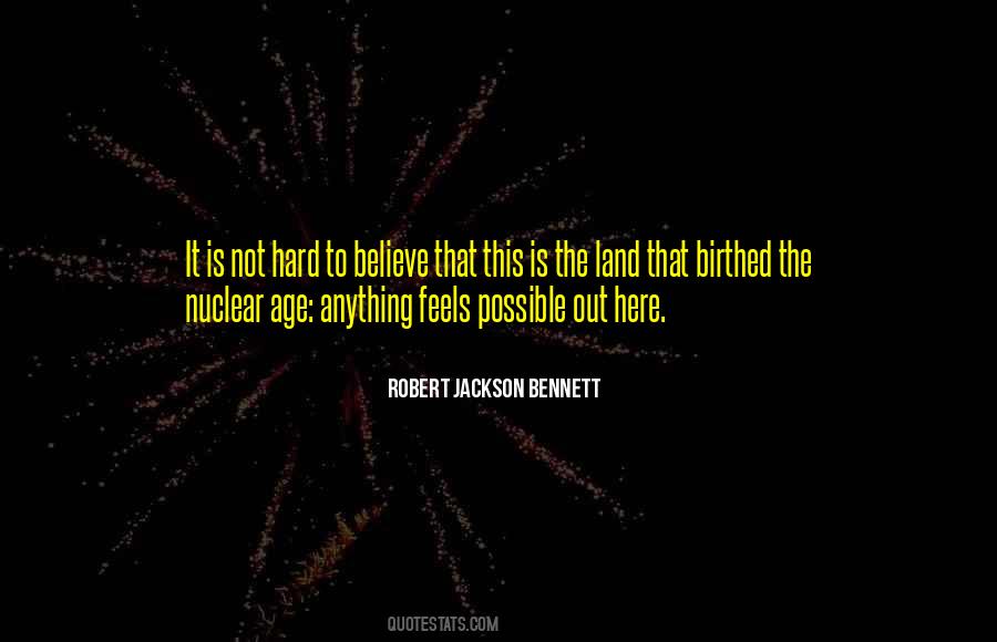Anything Is Possible If You Believe Quotes #565897