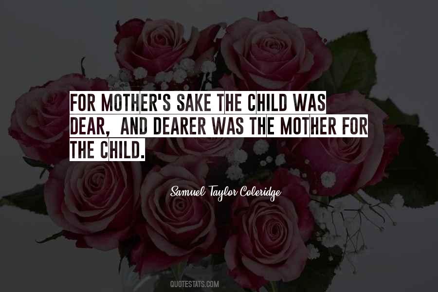 Dear Mother Dear Quotes #1560765