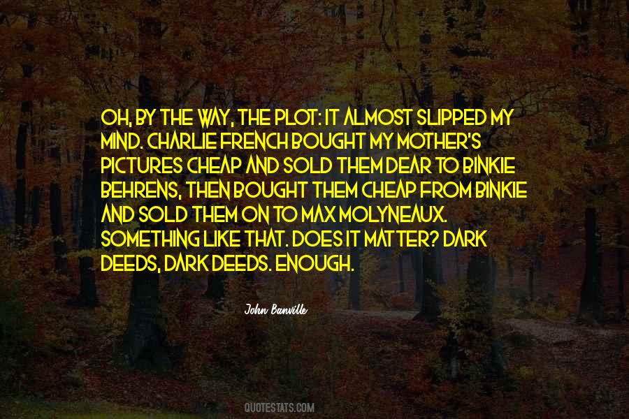 Dear Mother Dear Quotes #532066