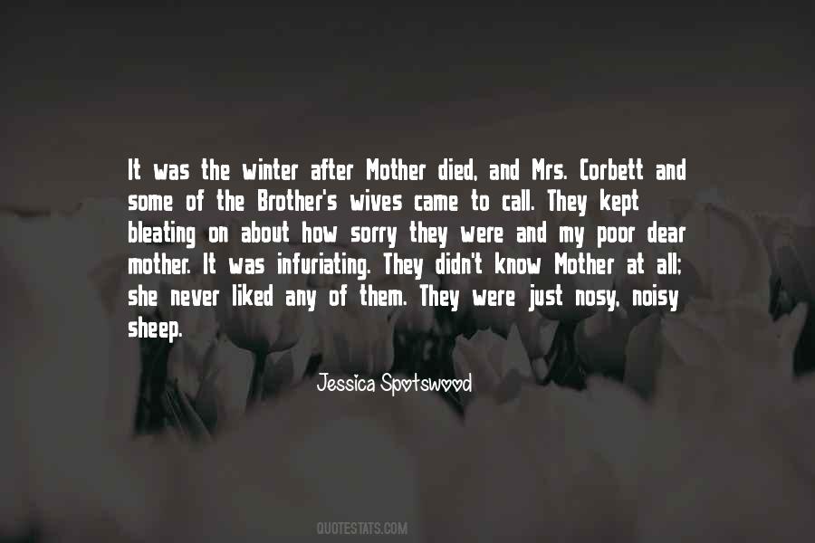 Dear Mother Dear Quotes #547635