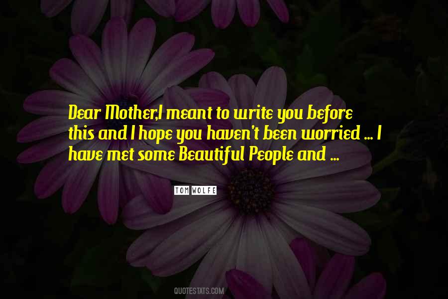 Dear Mother Dear Quotes #840692