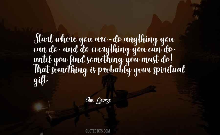 Anything You Can Do Quotes #1344947