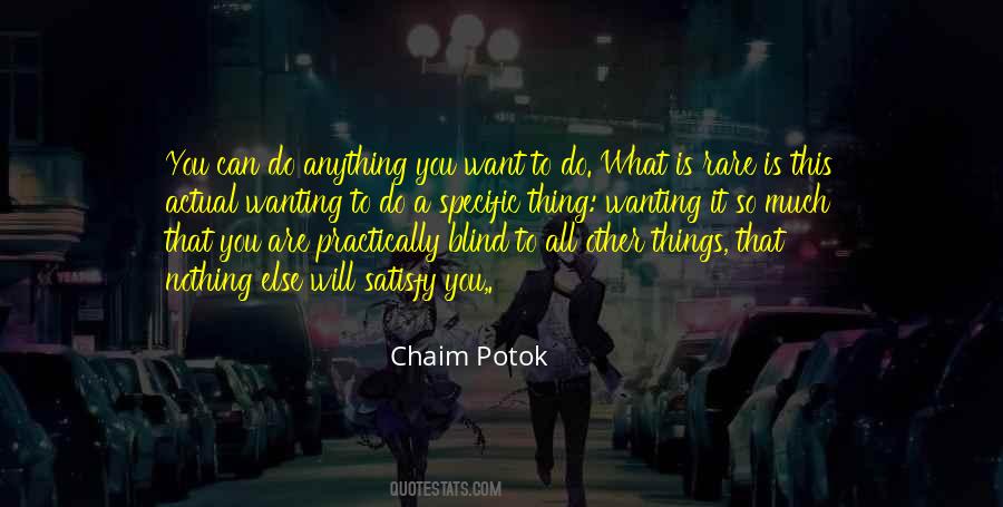 Anything You Want Quotes #1346854