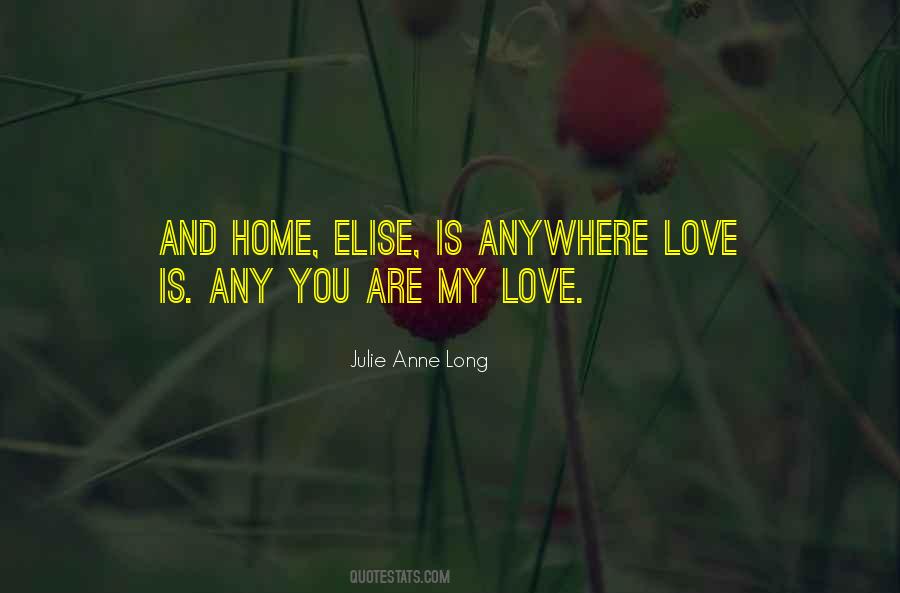 Anywhere As Long As I'm With You Quotes #427700