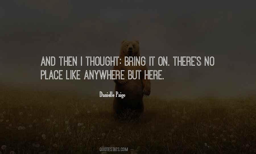 Anywhere But Here Quotes #1335612