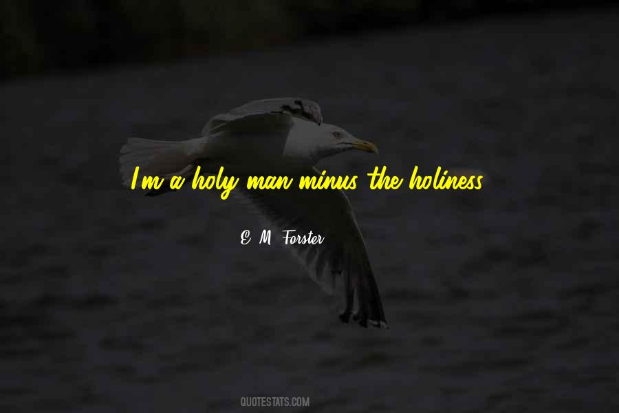 Holy Man Quotes #707785