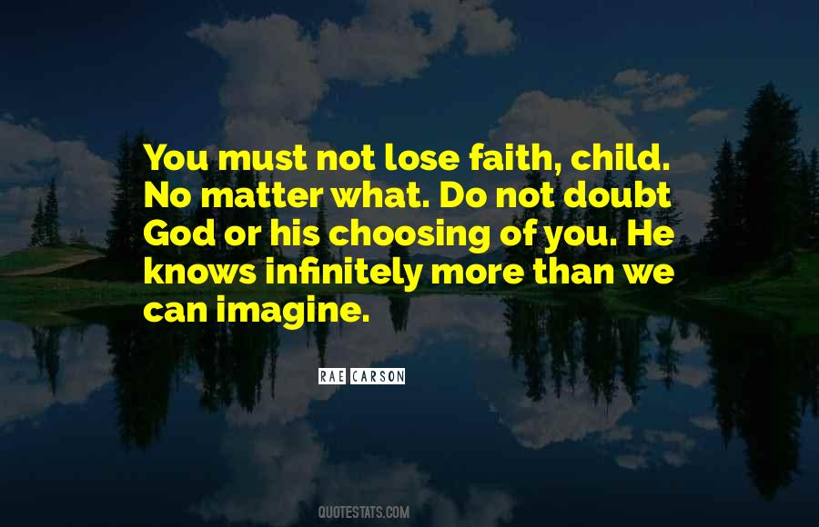 Lose Faith Quotes #393925