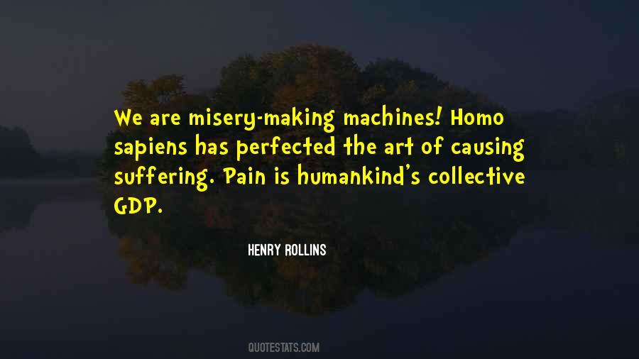 Pain Of The Misery Quotes #1044744