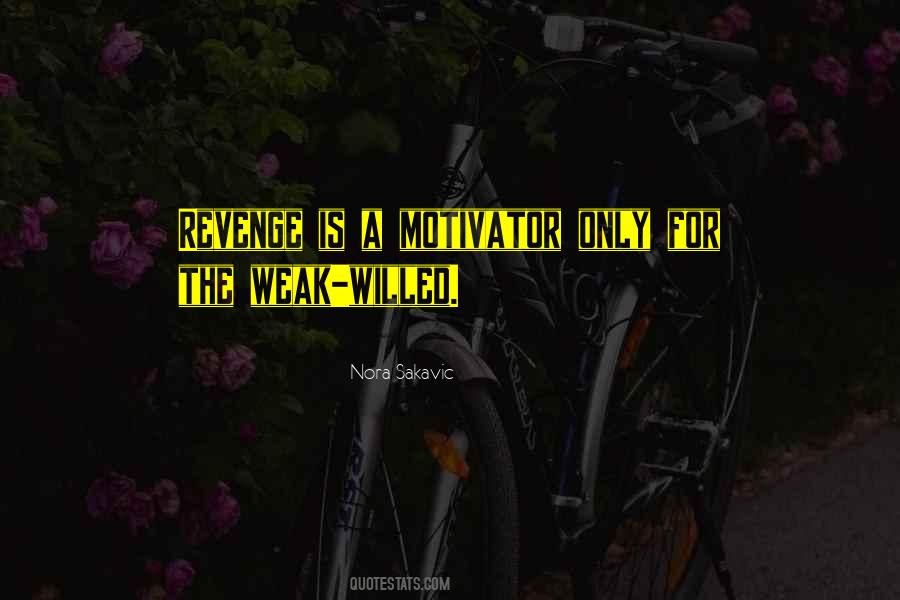 Quotes About Motivator #1274292