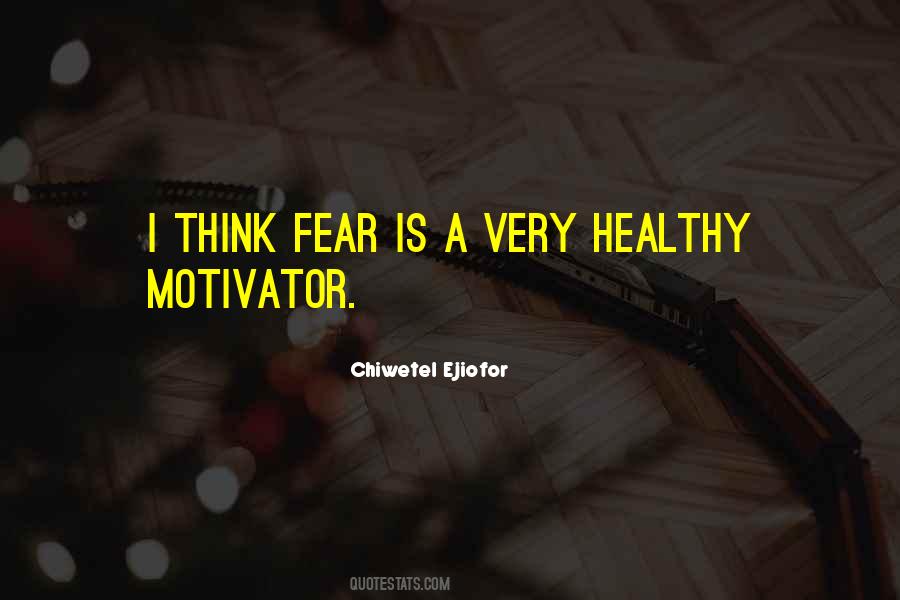 Quotes About Motivator #675294