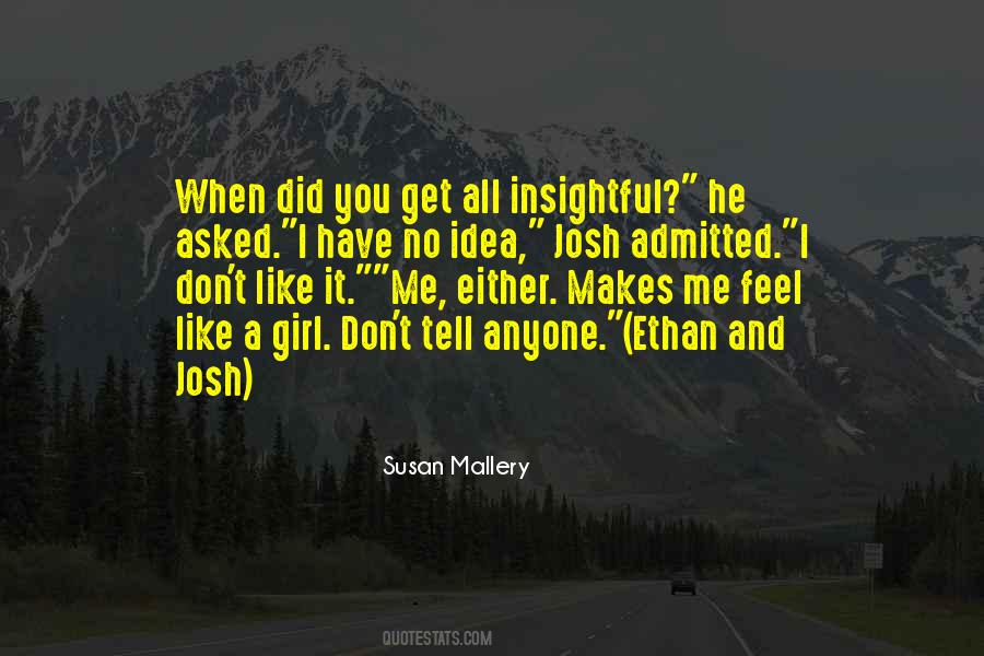 Tell A Girl Quotes #219092