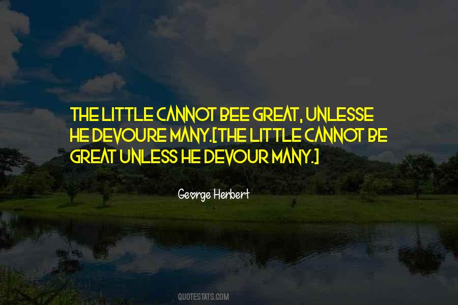 Bees Come Quotes #143725