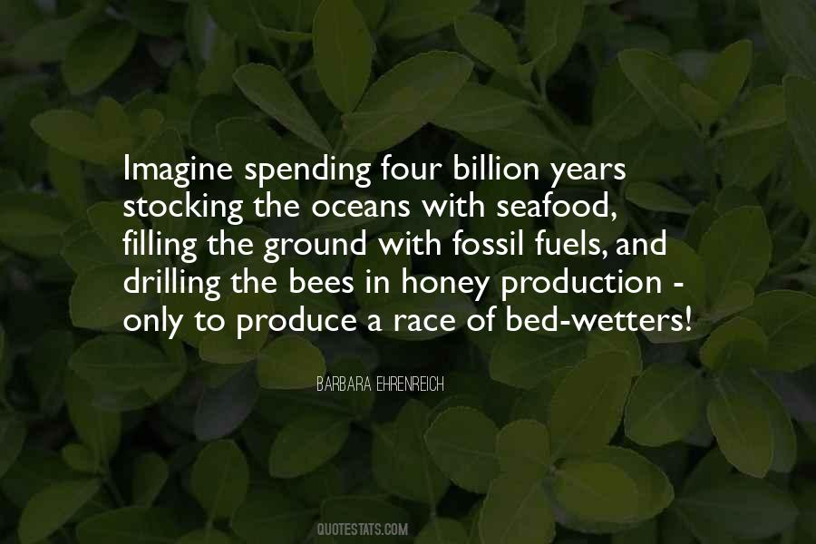 Bees Come Quotes #153334